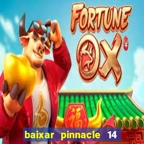 baixar pinnacle 14 via torrent